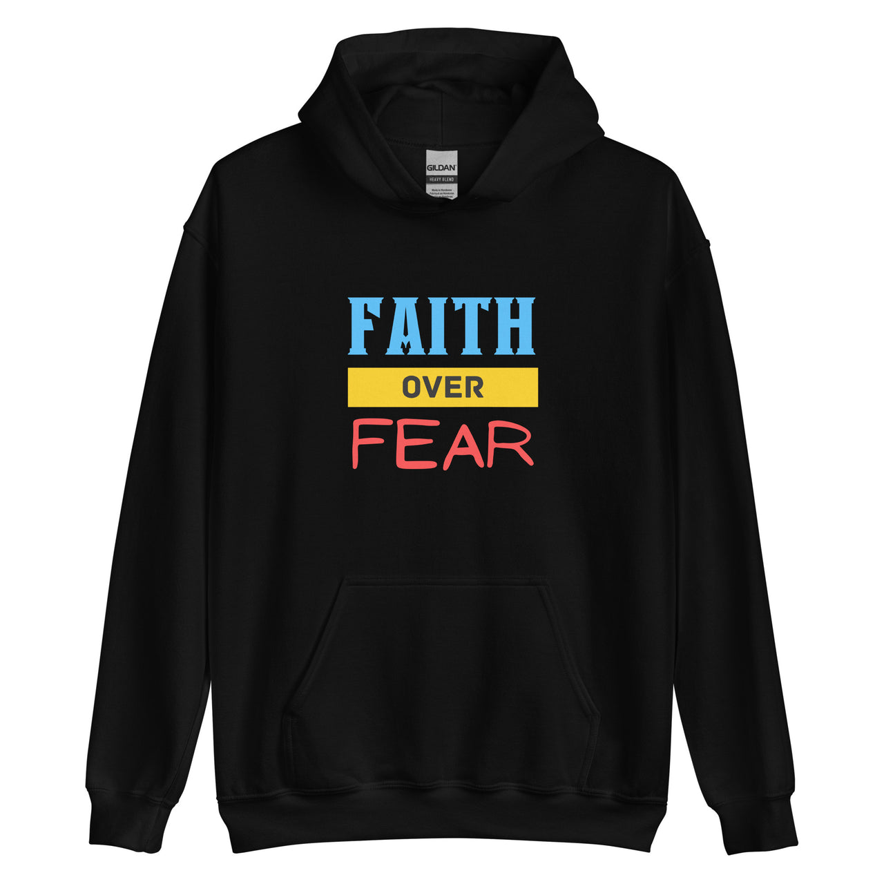 “Faith Over Fear" Unisex Hoodie 3