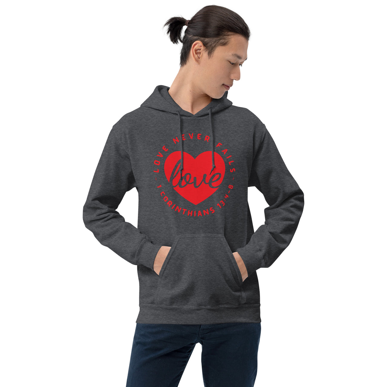 "Love Never Fails" Unisex Hoodie 13