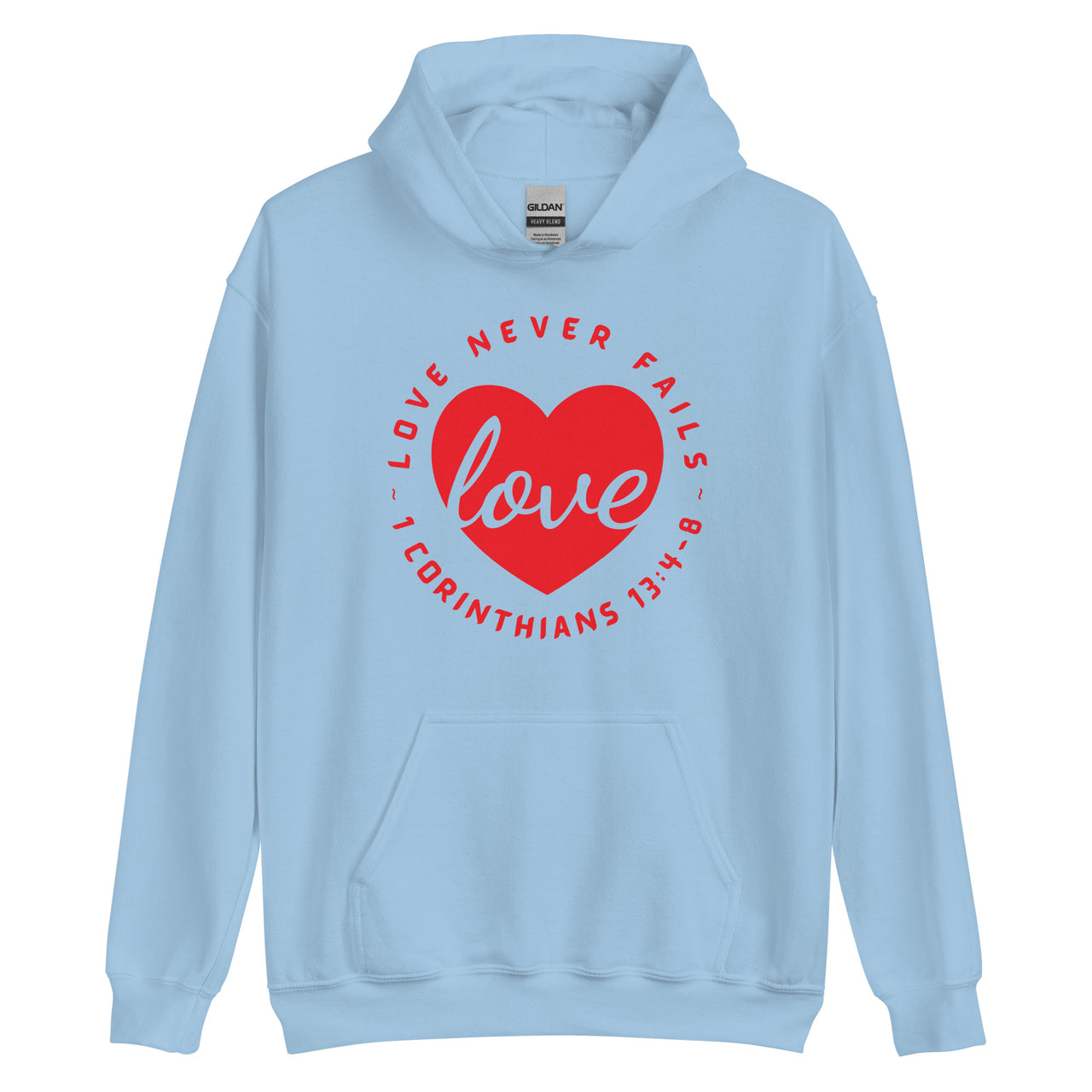 "Love Never Fails" Unisex Hoodie 13