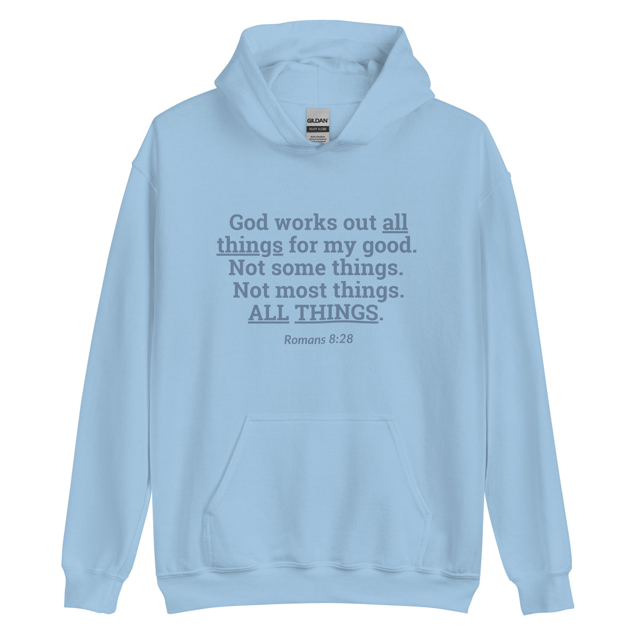 "All Things for my Good" Unisex Hoodie 2