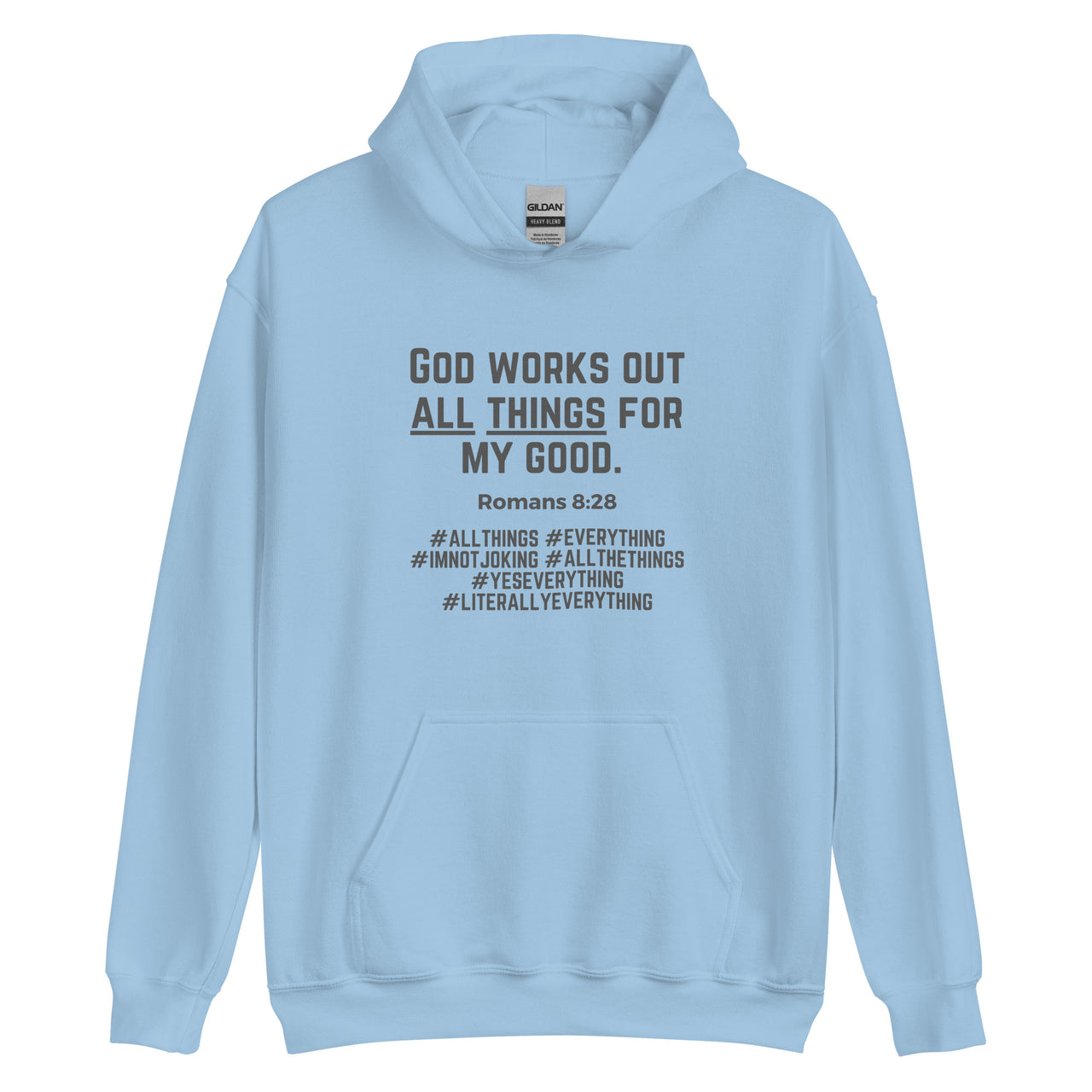 "All Things for my Good" Unisex Hoodie 11