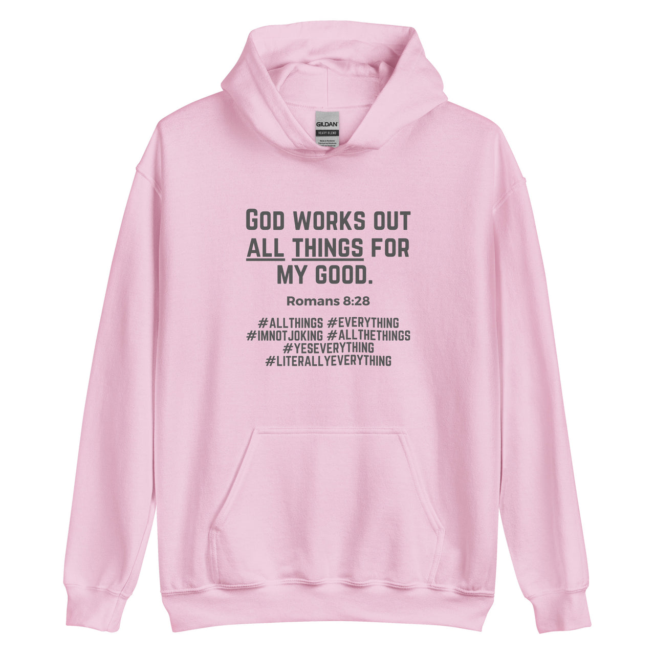 "All Things for my Good" Unisex Hoodie 11