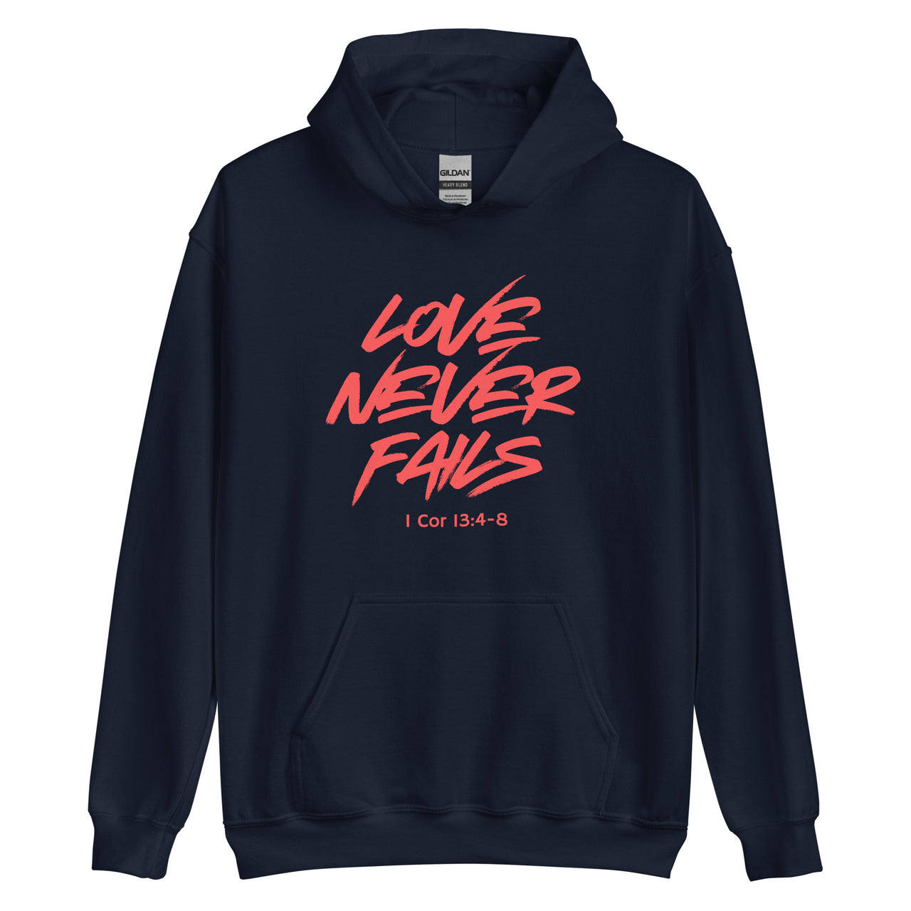 "Love Never Fails" Unisex Hoodie 17