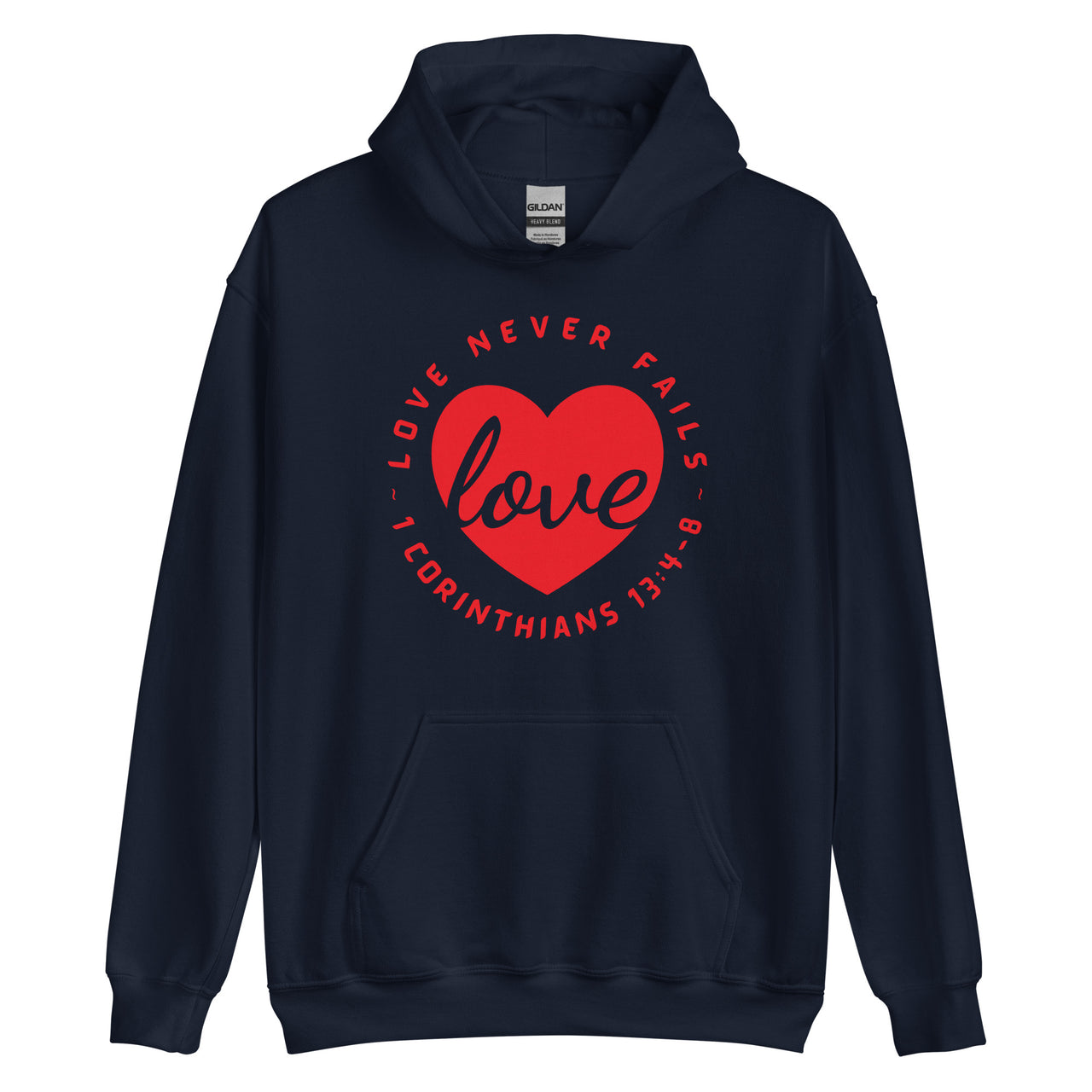 "Love Never Fails" Unisex Hoodie 13