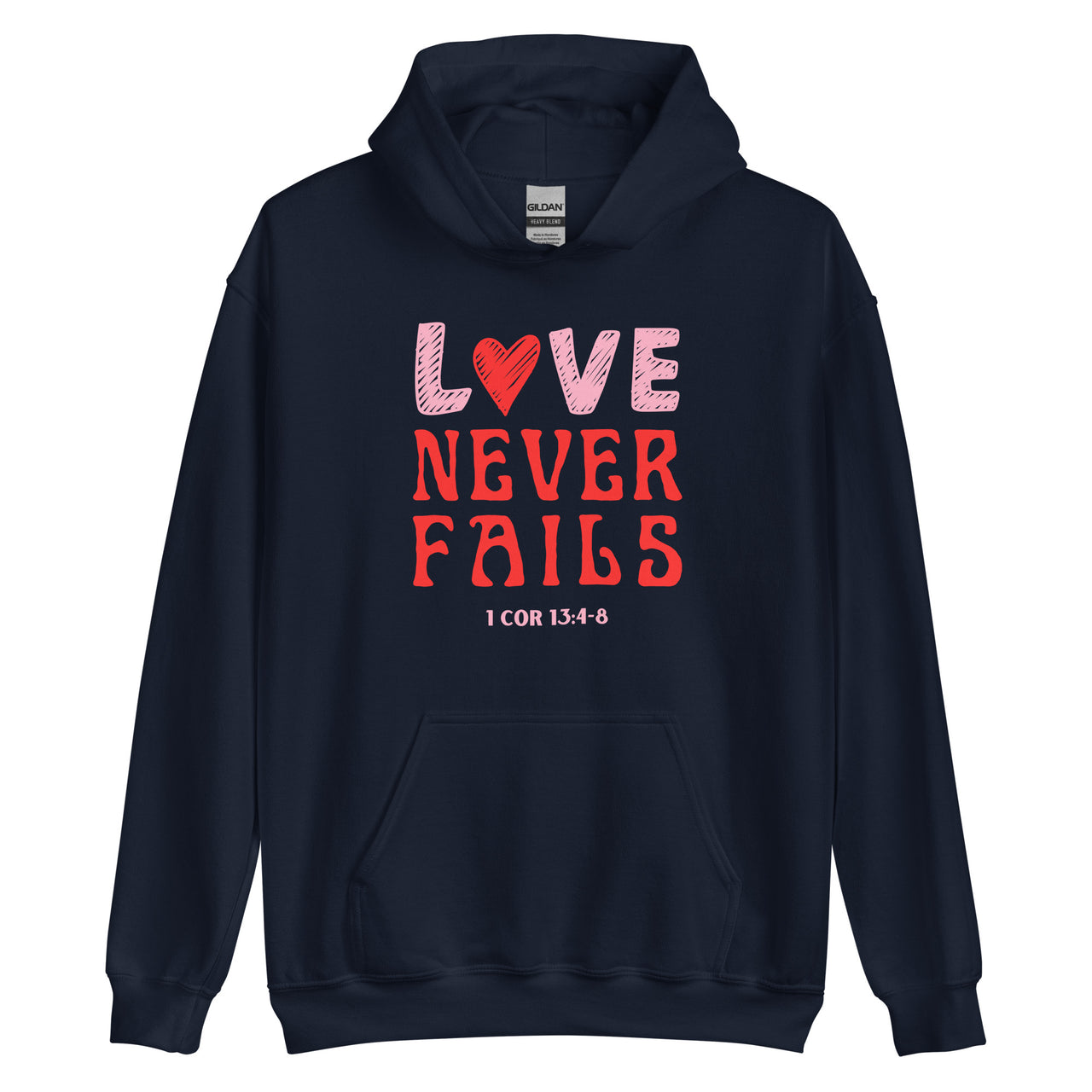 "Love Never Fails" Unisex Hoodie 10