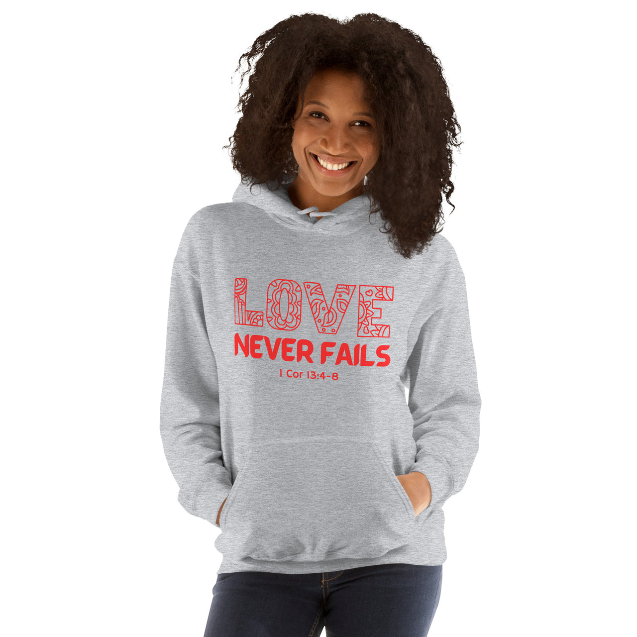 "Love Never Fails" Unisex Hoodie 18