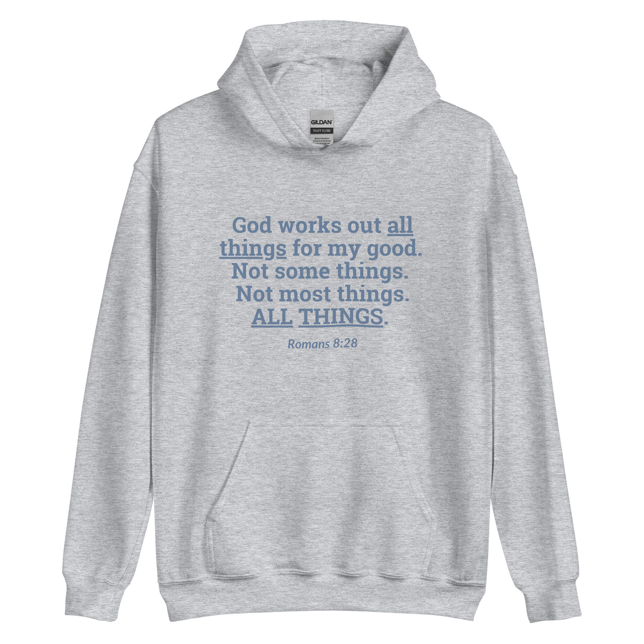 "All Things for my Good" Unisex Hoodie 2