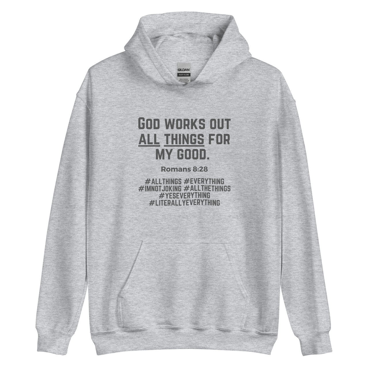 "All Things for my Good" Unisex Hoodie 11