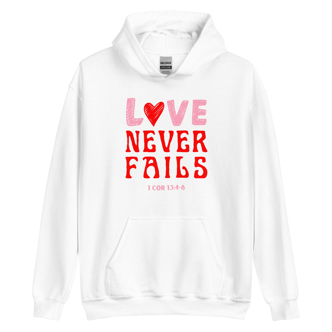 "Love Never Fails" Unisex Hoodie 10