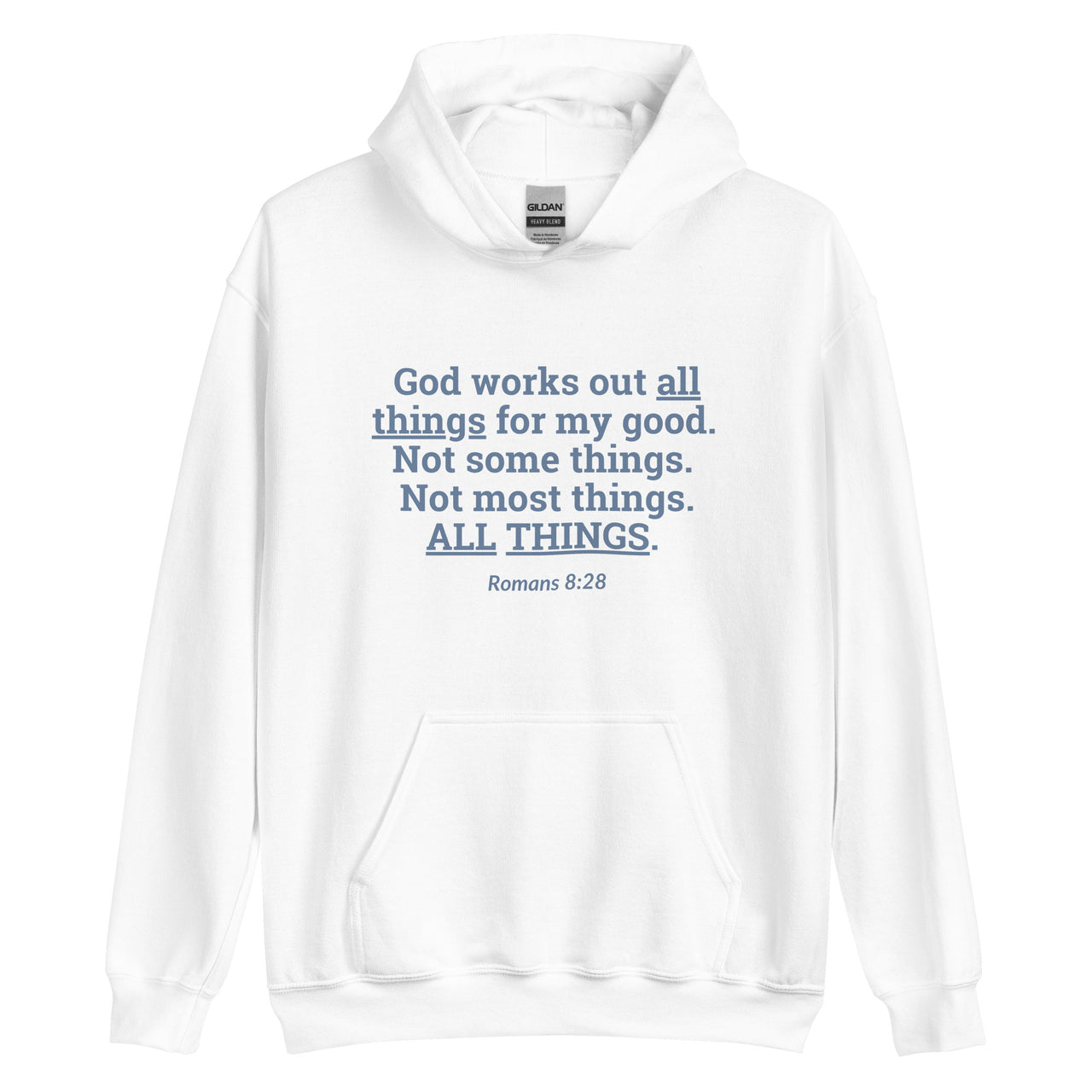 "All Things for my Good" Unisex Hoodie 2