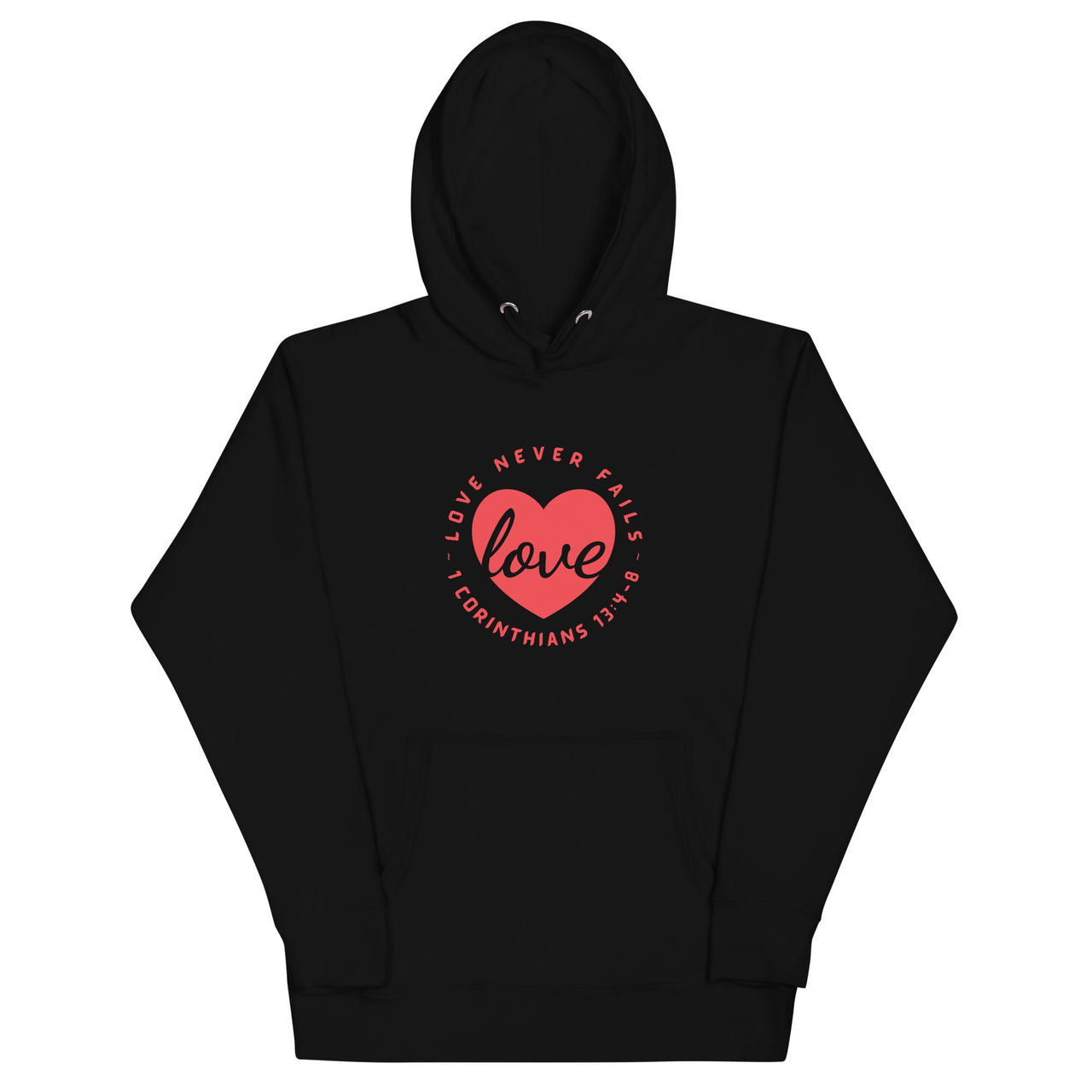 "Love Never Fails" Unisex Premium Hoodie 13