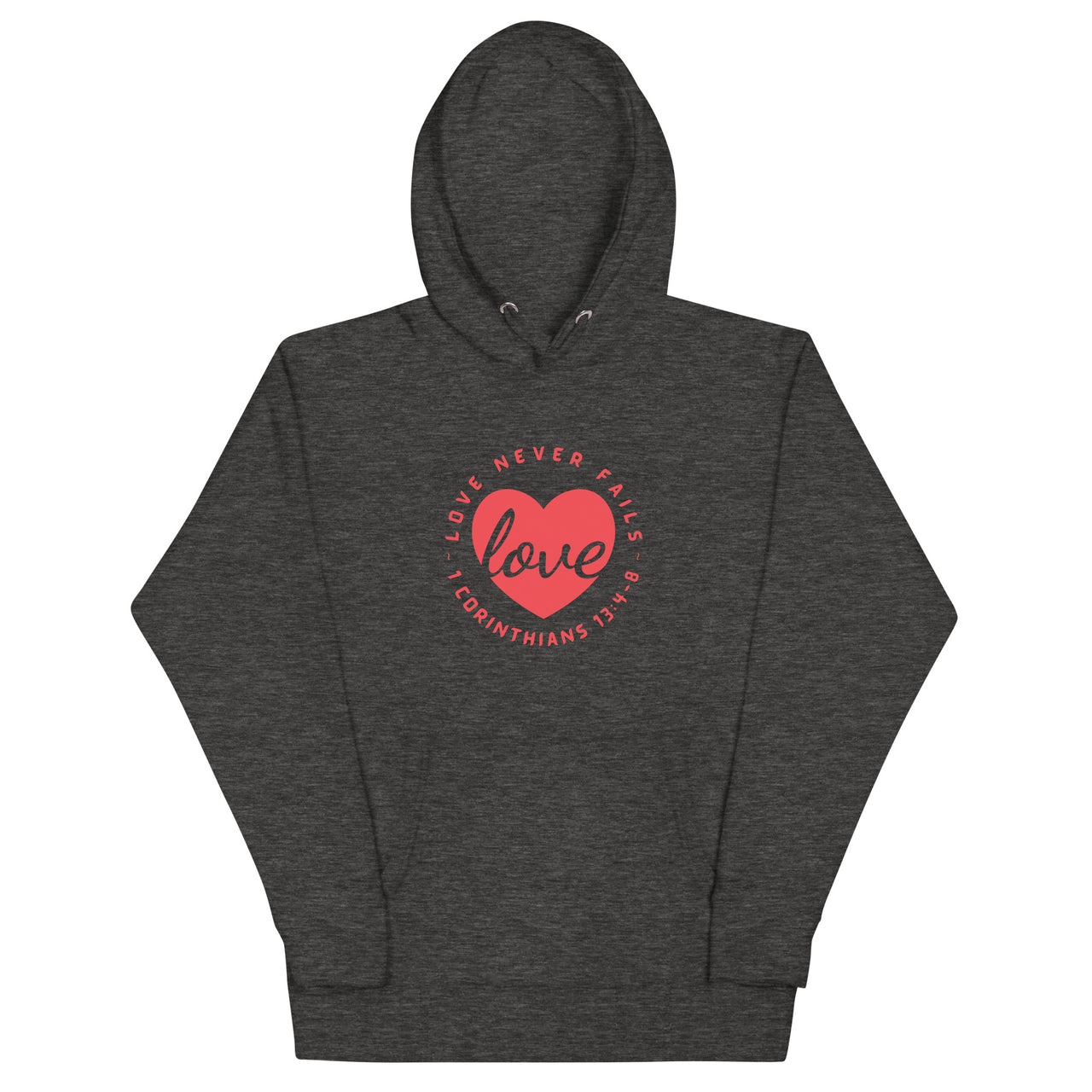 "Love Never Fails" Unisex Premium Hoodie 13