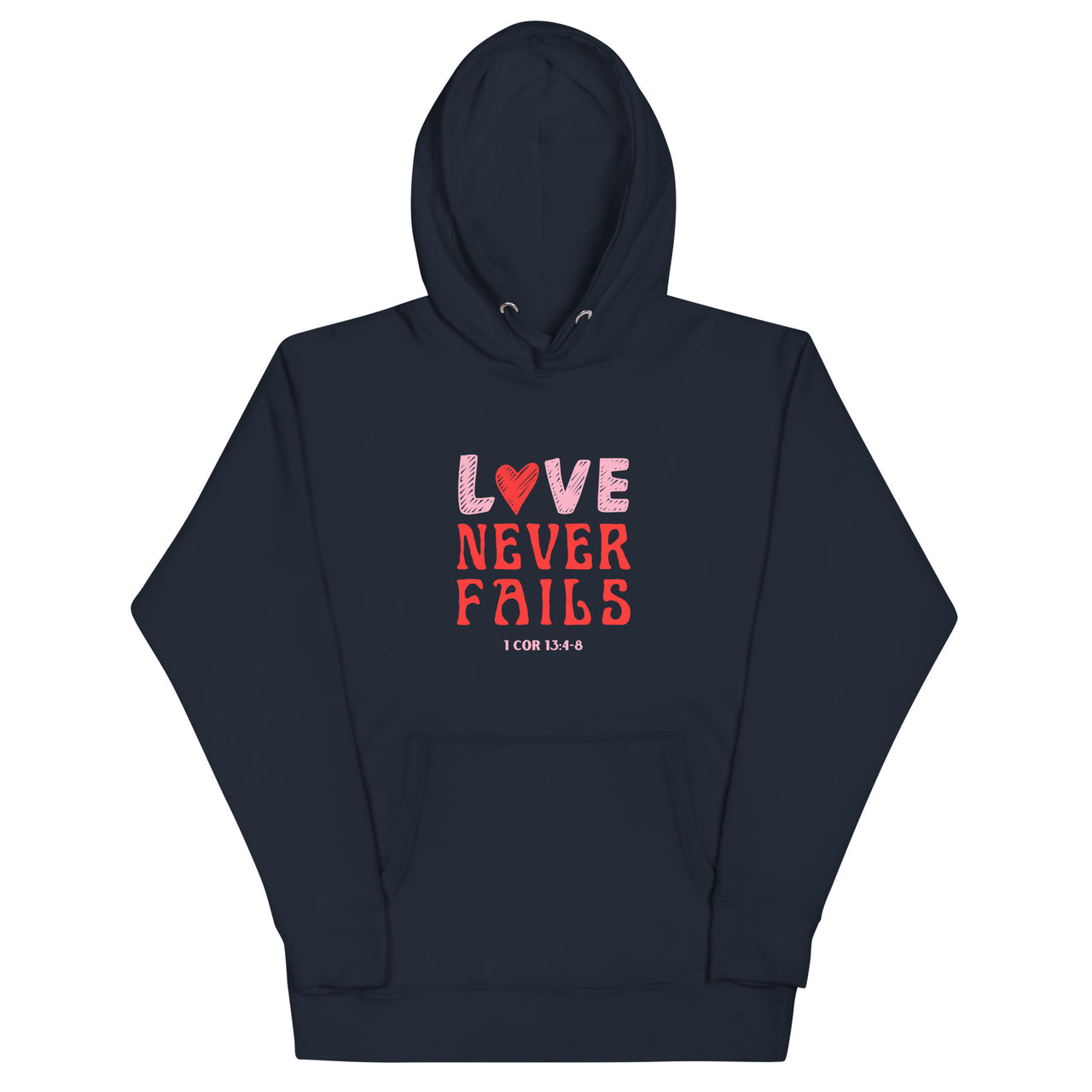 "Love Never Fails" Unisex Premium Hoodie 10