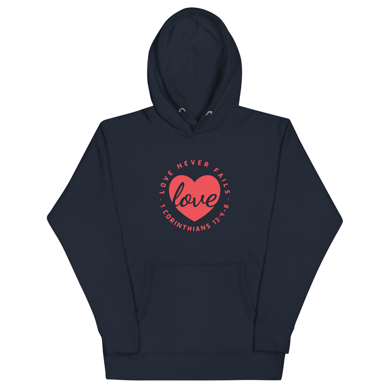 "Love Never Fails" Unisex Premium Hoodie 13