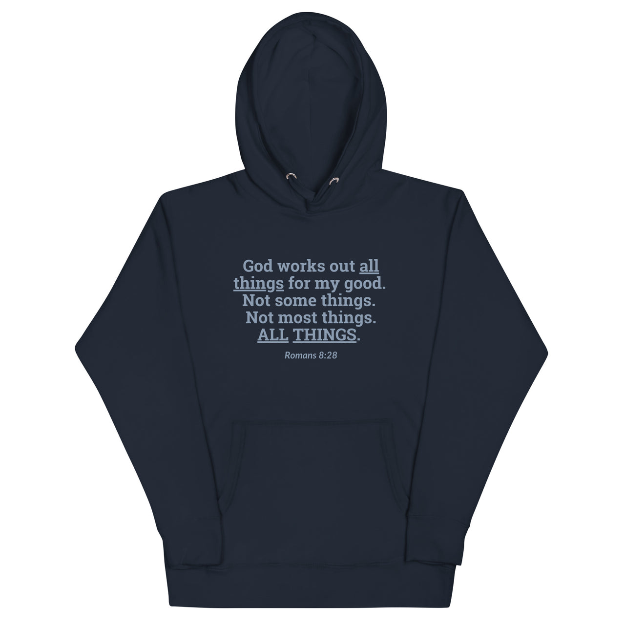 "All Things for my Good" Unisex Premium Hoodie 2