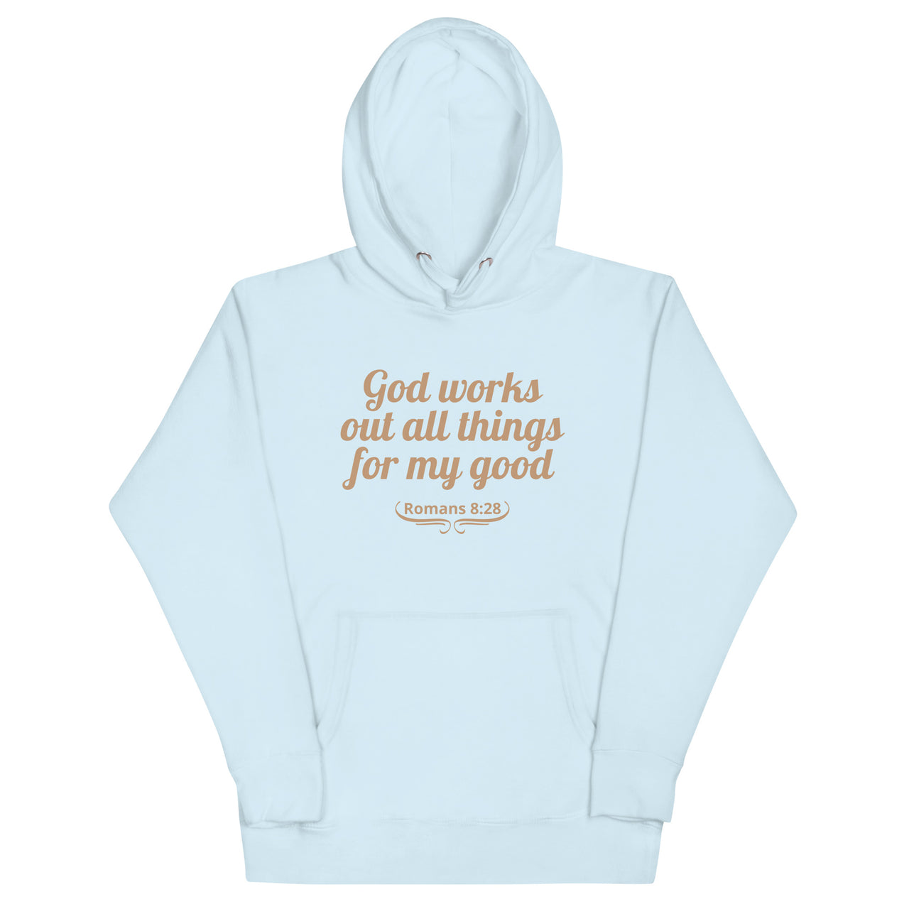 "All Things for my Good" Unisex Premium Hoodie 1