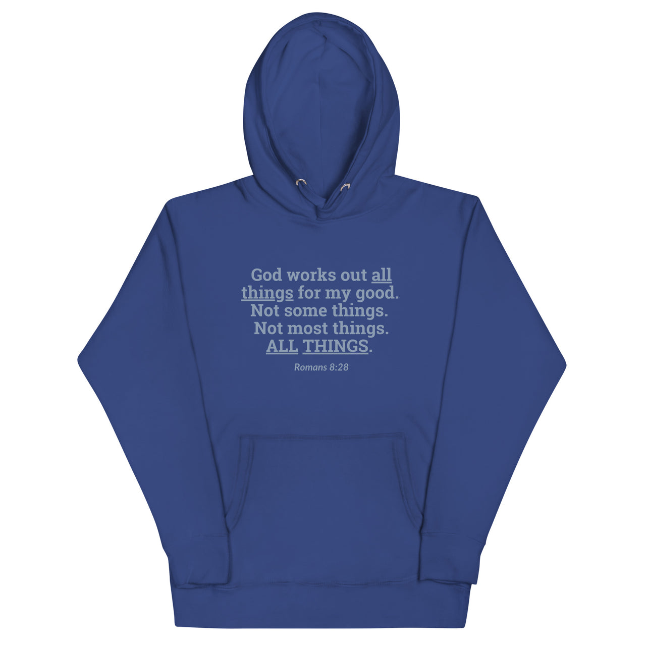 "All Things for my Good" Unisex Premium Hoodie 2