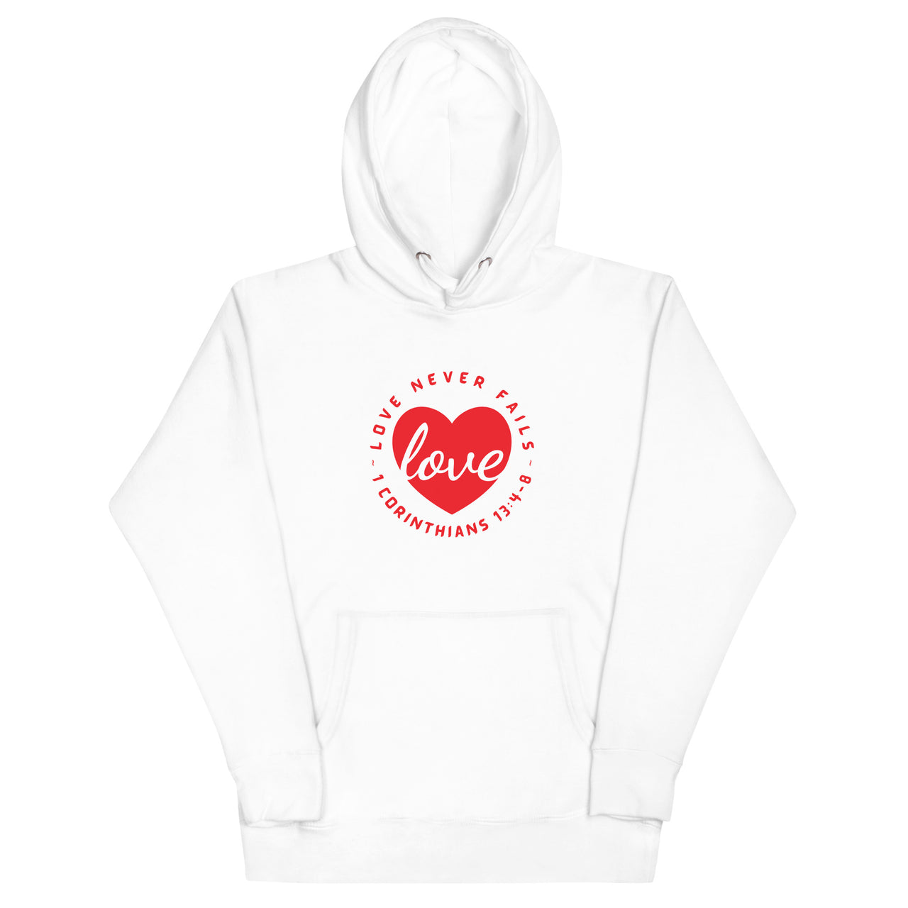 "Love Never Fails" Unisex Premium Hoodie 13