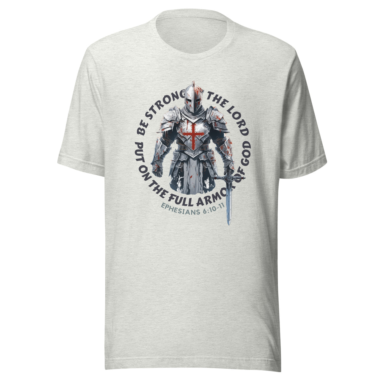 “Full Armor of God” Unisex Staple T-Shirt 6