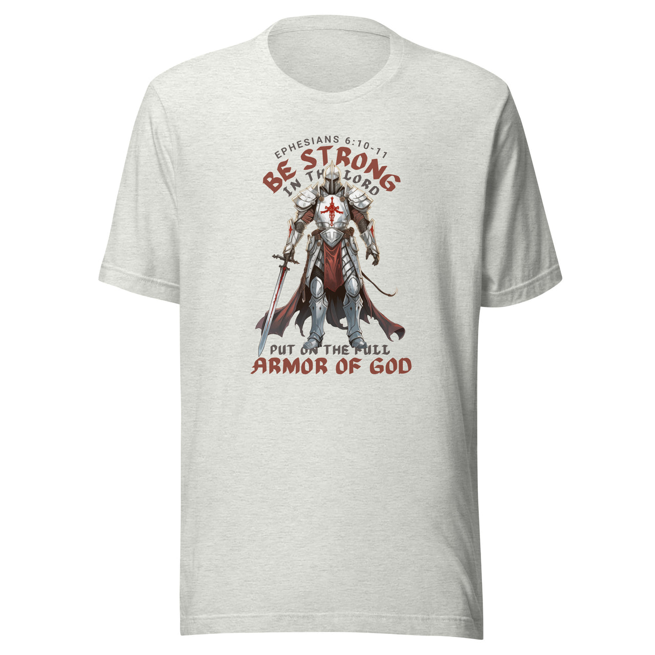 “Full Armor of God” Unisex Staple T-Shirt 5