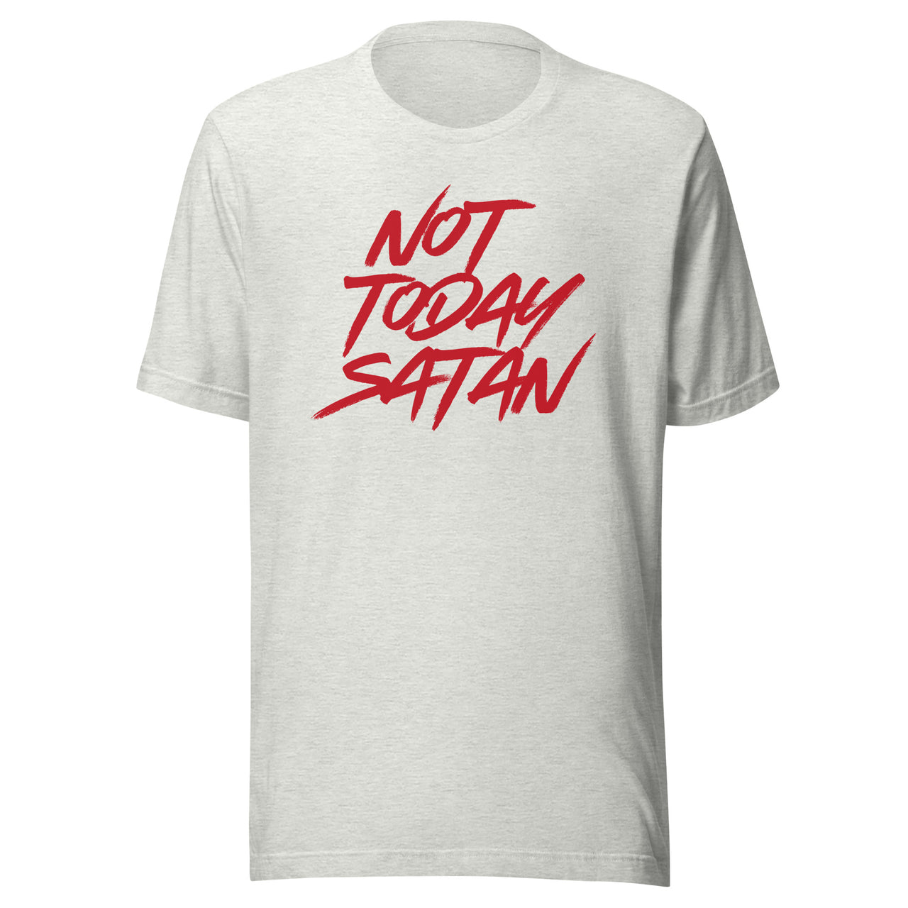 "Not Today Satan" Unisex Staple T-Shirt 6