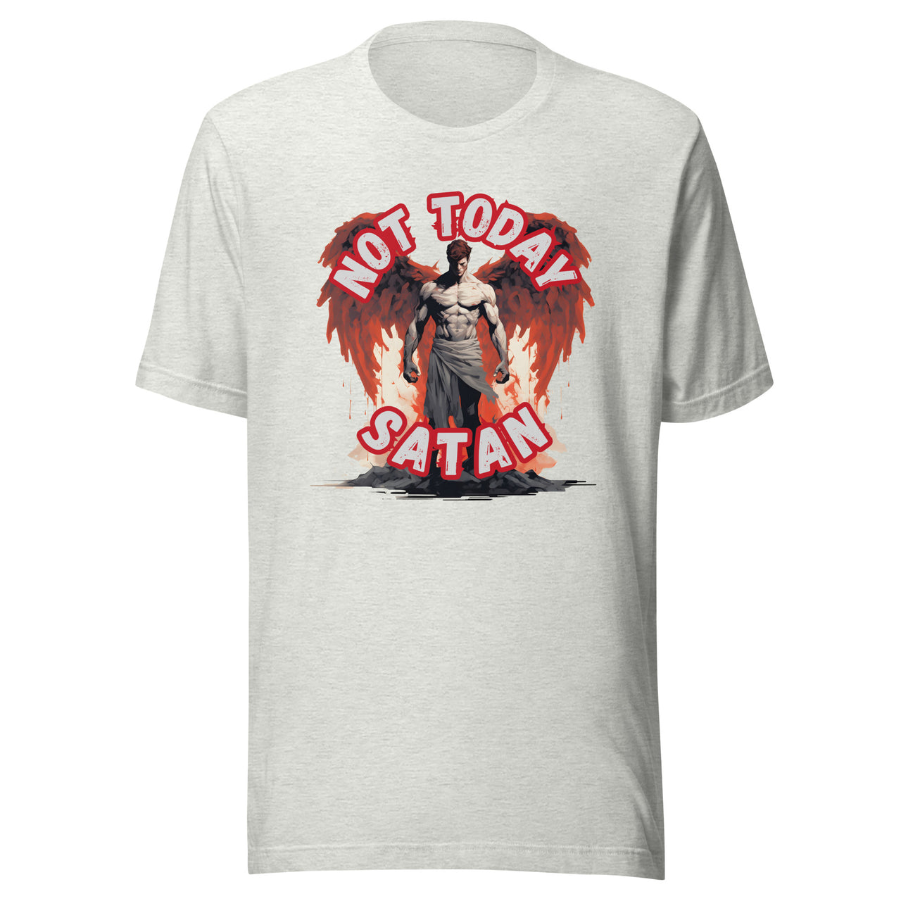 "Not Today Satan" Unisex Staple T-Shirt 1