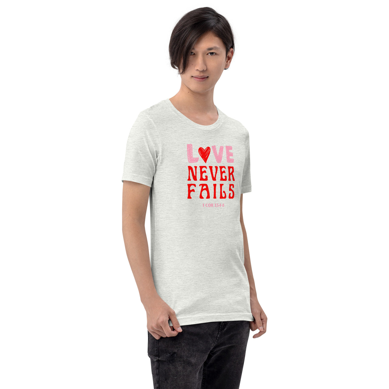 "Love Never Fails" Unisex Staple T-Shirt 10