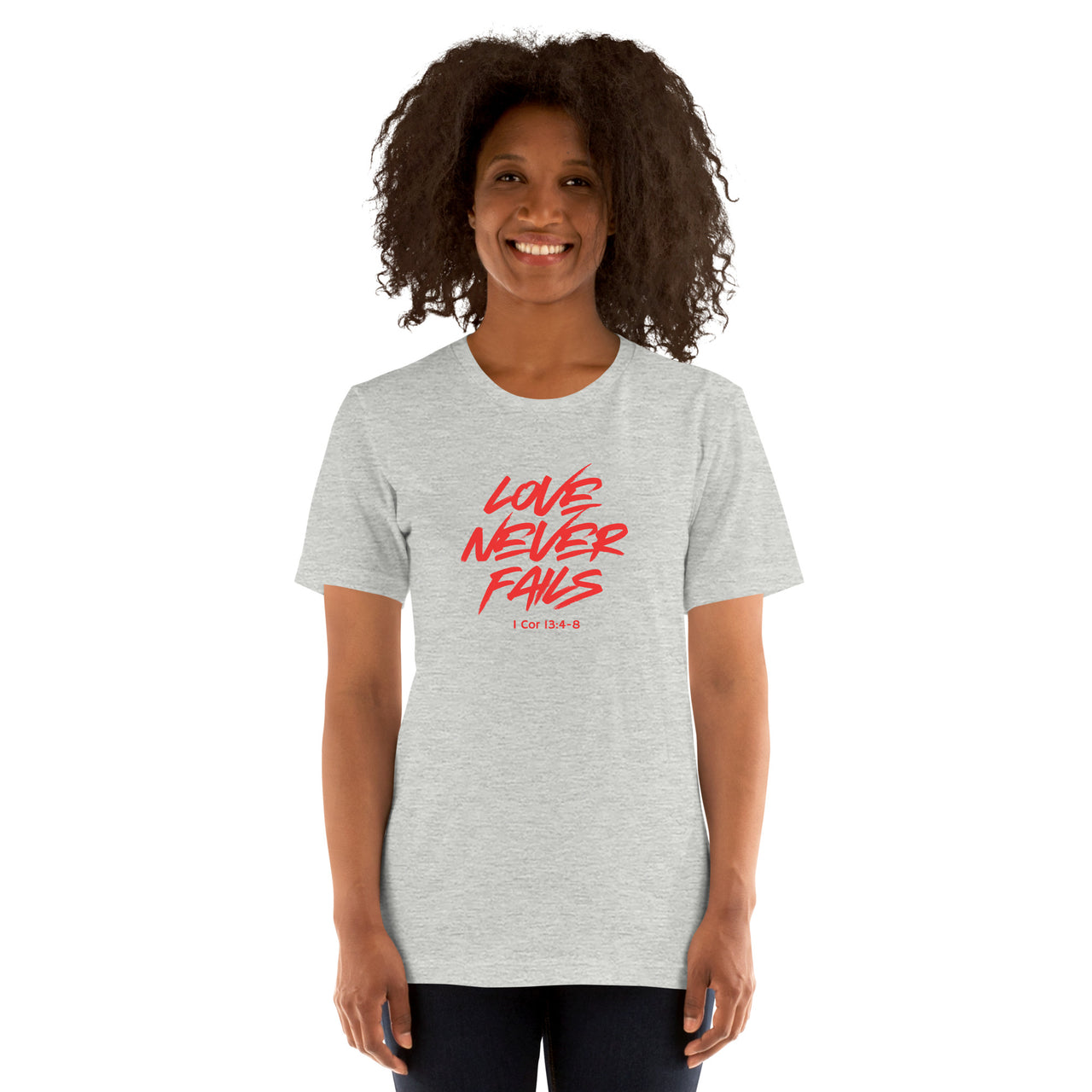 "Love Never Fails" Unisex Staple T-Shirt 17