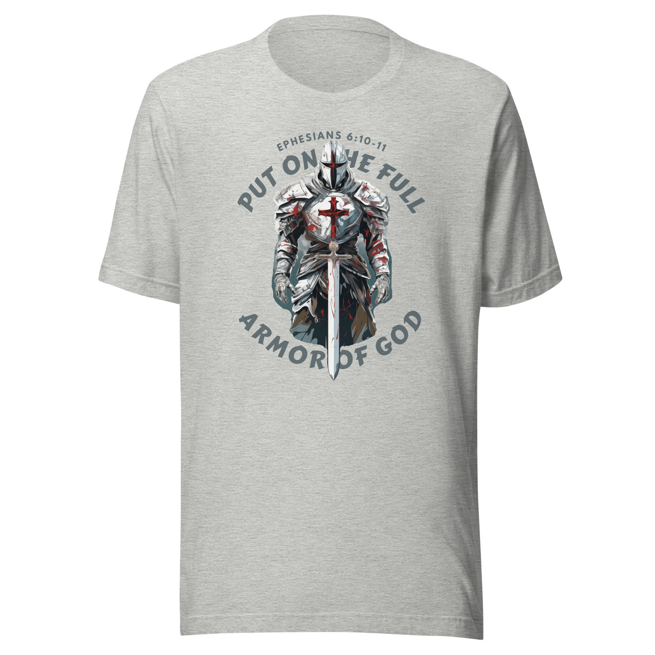 “Full Armor of God” Unisex Staple T-Shirt 4