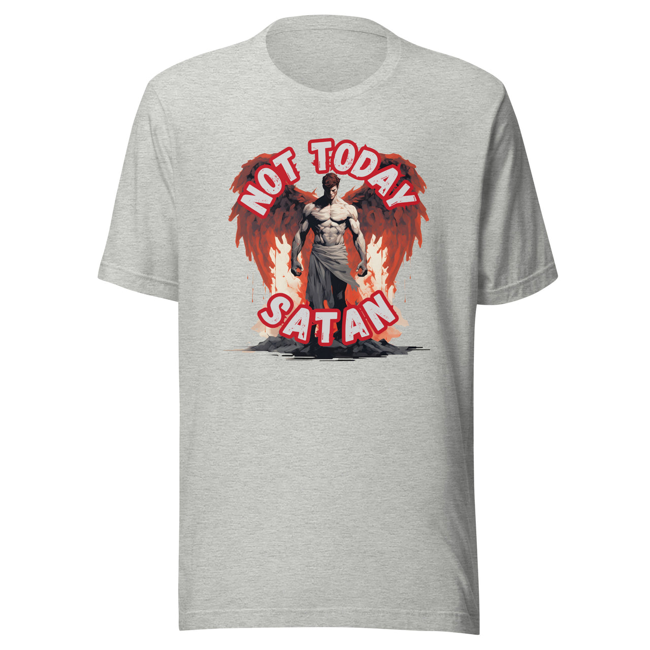 "Not Today Satan" Unisex Staple T-Shirt 1