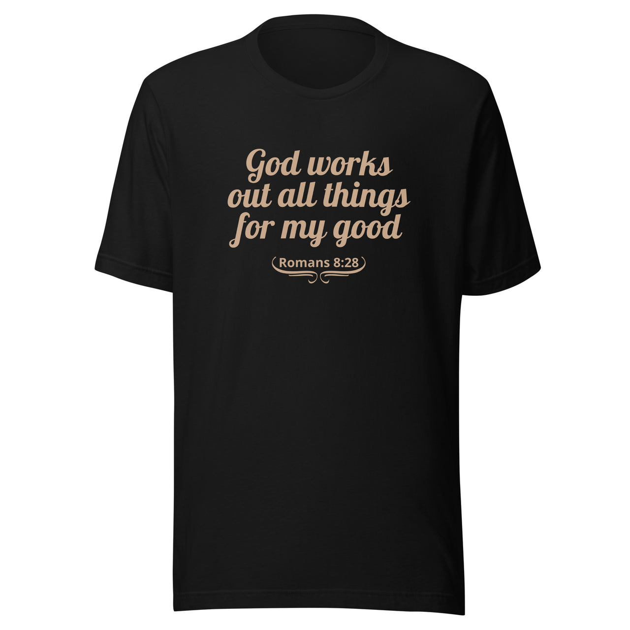 "All Things for my Good" Unisex Staple T-Shirt 1