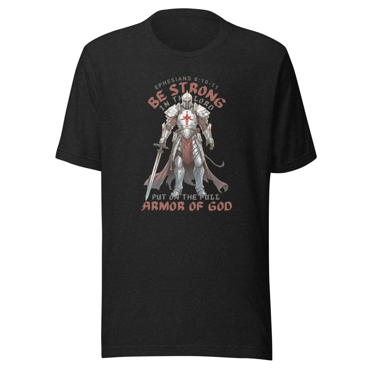 “Full Armor of God” Unisex Staple T-Shirt 5