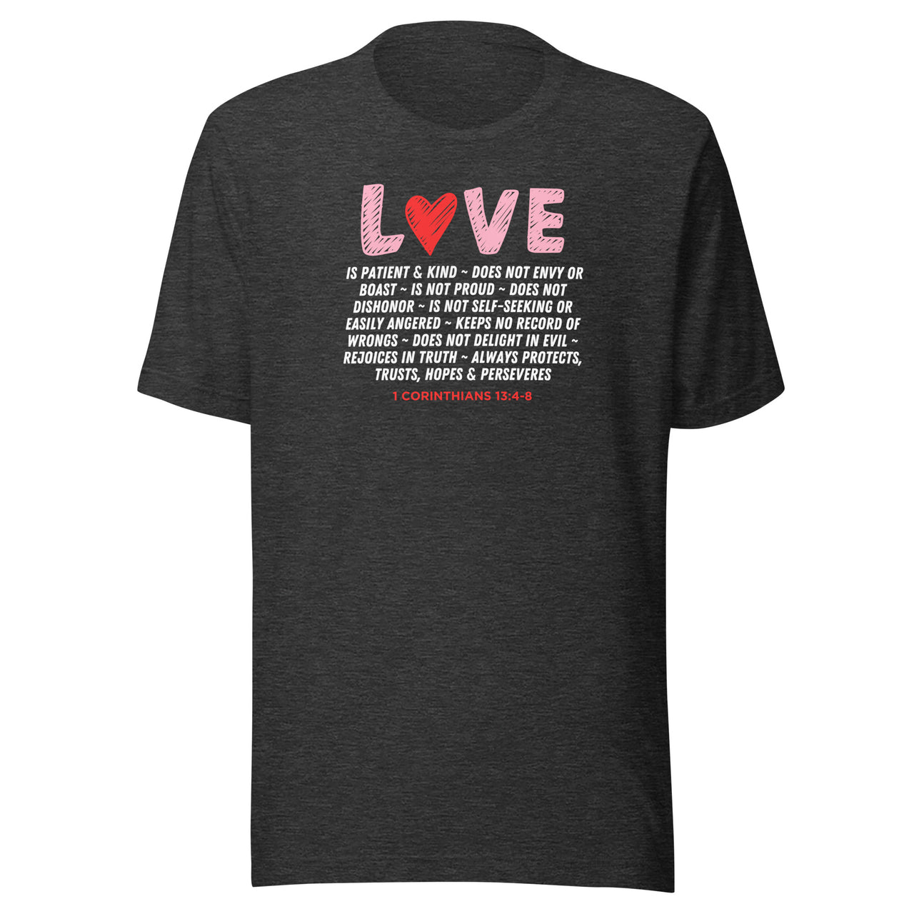 "Love Is" Unisex Staple T-Shirt 21