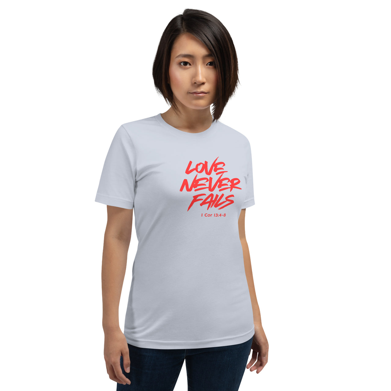 "Love Never Fails" Unisex Staple T-Shirt 17