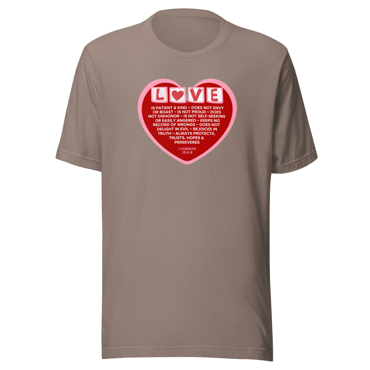 "Love Is" Unisex Staple T-Shirt 22
