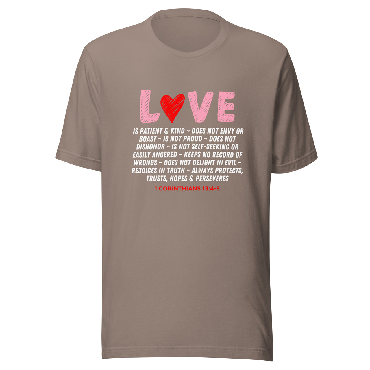 "Love Is" Unisex Staple T-Shirt 21