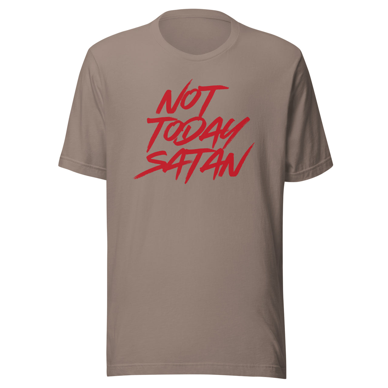 "Not Today Satan" Unisex Staple T-Shirt 6