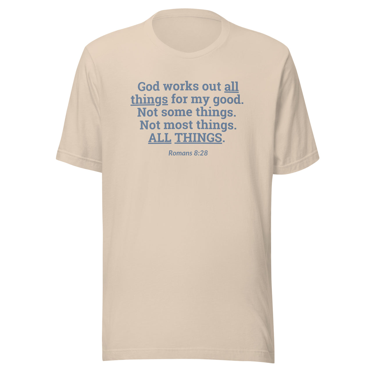 "All Things for my Good" Unisex Staple T-Shirt 2