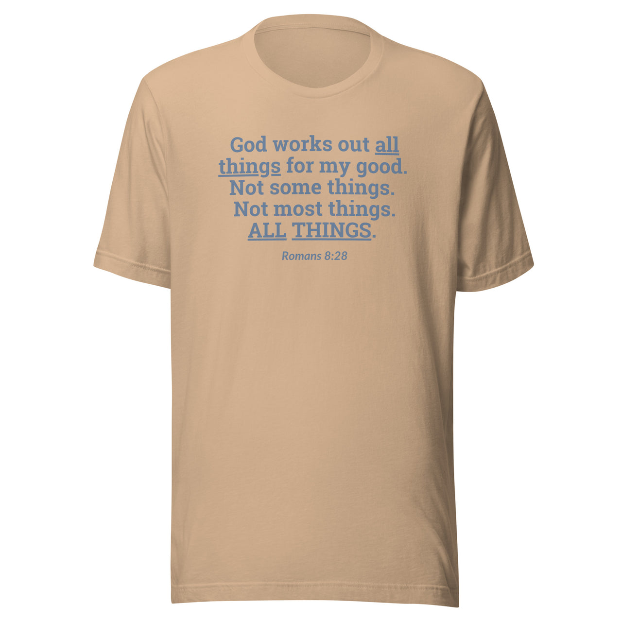 "All Things for my Good" Unisex Staple T-Shirt 2