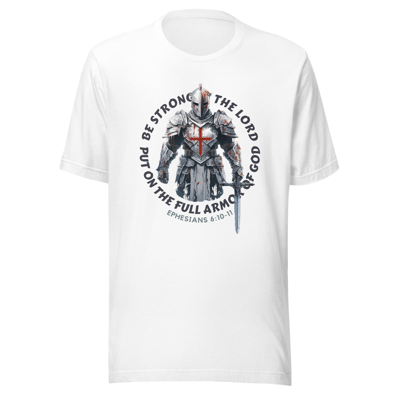 “Full Armor of God” Unisex Staple T-Shirt 6