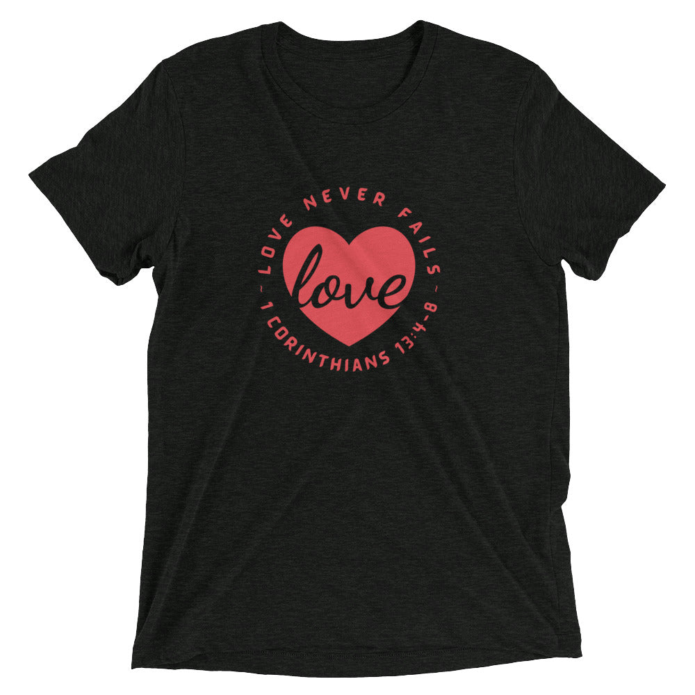 "Love Never Fails" Unisex Tri-Blend T-Shirt 13