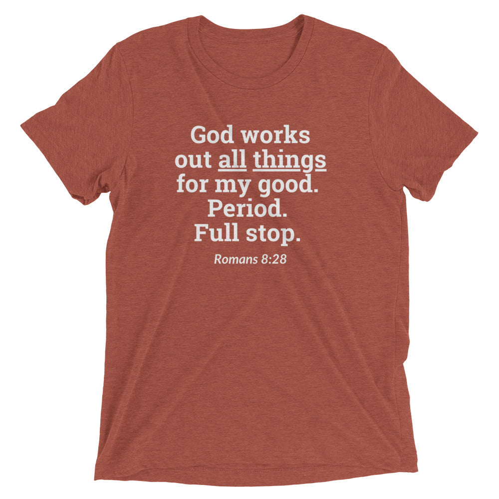 "All Things for my Good" Unisex Tri-Blend T-Shirt 16