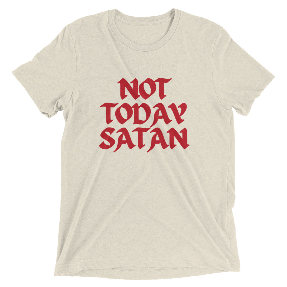 "Not Today Satan" Unisex Tri-Blend T-Shirt 13