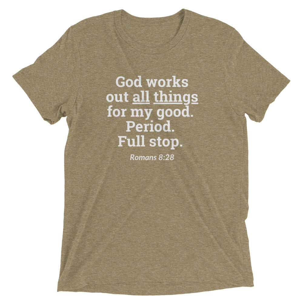 "All Things for my Good" Unisex Tri-Blend T-Shirt 16