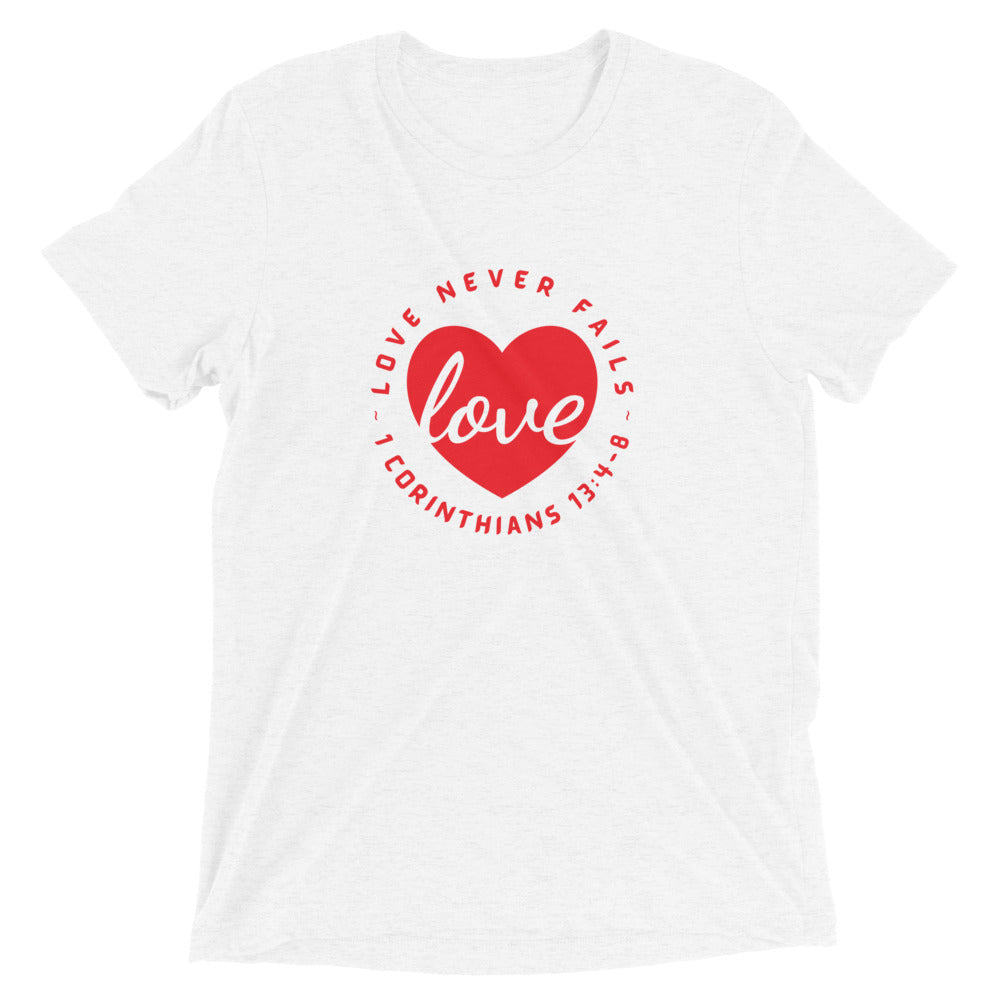 "Love Never Fails" Unisex Tri-Blend T-Shirt 13