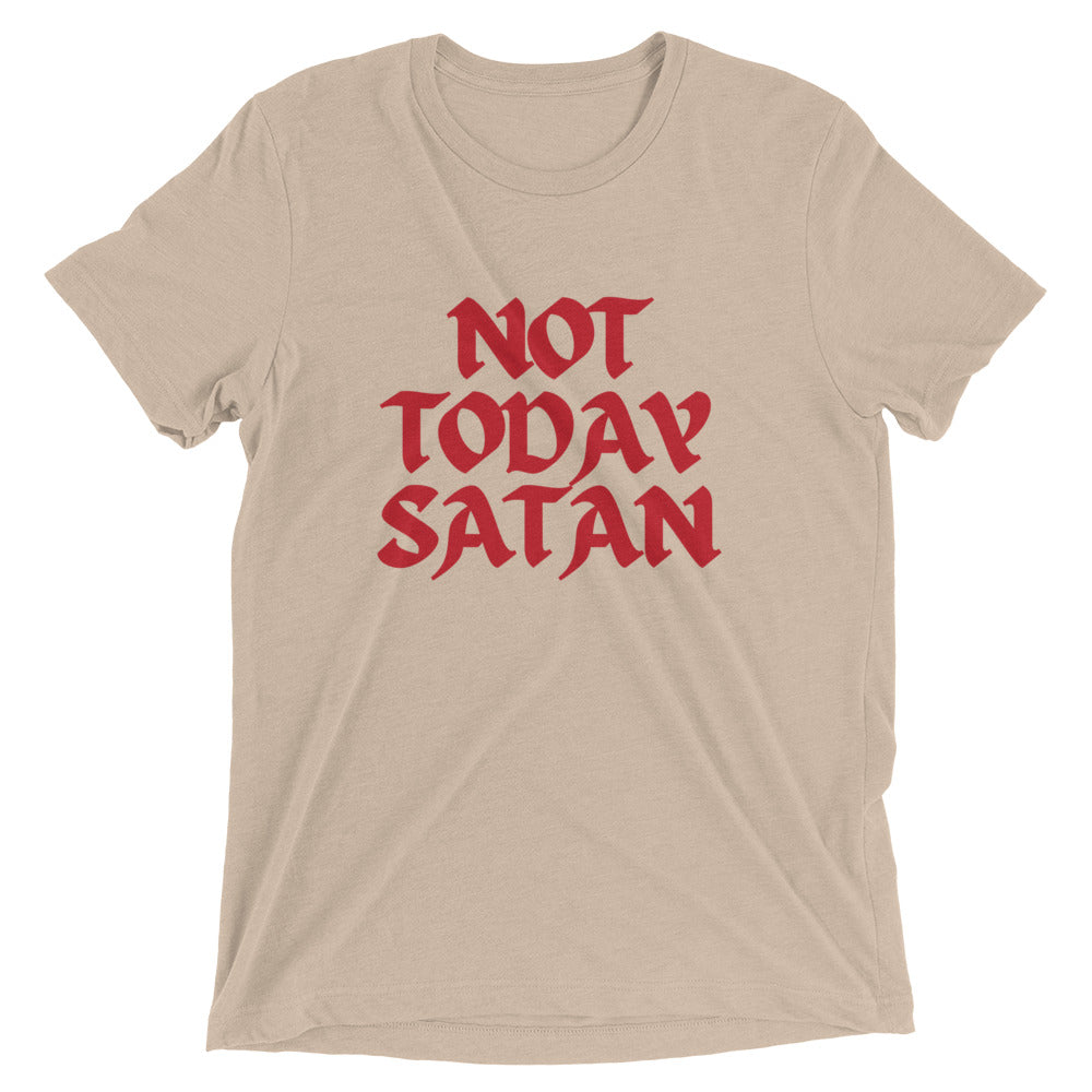 "Not Today Satan" Unisex Tri-Blend T-Shirt 13