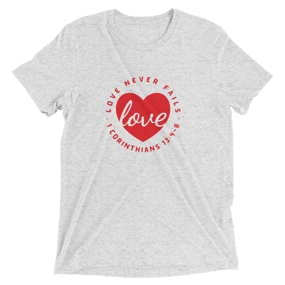 "Love Never Fails" Unisex Tri-Blend T-Shirt 13